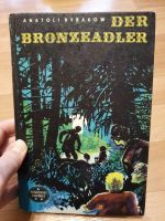 Kinderbuch Anatoli Rybakow Der Bronzeadler 1959 Sachsen-Anhalt - Halle Vorschau