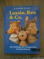 Lassie, Rex & Co. "Der Schlüssel zur erfolgreichen Hundeerziehung Nordrhein-Westfalen - Essen-Margarethenhöhe Vorschau