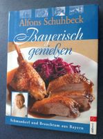 Alfons Schuhbeck Kochbuch Bayerisch genießen Kochen in Bayern Bayern - Bobingen Vorschau
