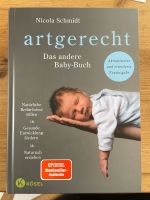 Artgerecht - Das andere Baby-Buch von Nicola Schmidt Hessen - Buseck Vorschau
