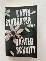 Hardcover Karin Slaughter, Harter Schnitt, Thriller Nordrhein-Westfalen - Herzebrock-Clarholz Vorschau
