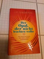 Der Opal, der nicht leuchten wollte,  J. P. Vaswani Frankfurt am Main - Nieder-Eschbach Vorschau