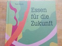 Essen für dIe Zukunft, Tom Hunt Freiburg im Breisgau - Vauban Vorschau