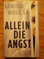 Allein die Angst von Louise Millar, Psychothriller, Taschenbuch Wandsbek - Hamburg Eilbek Vorschau