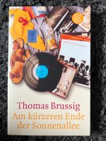 Am kürzeren Ende der Sonnenallee - Thomas Brussig Rheinland-Pfalz - Boppard Vorschau