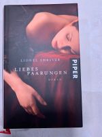 Lionel Shriver - Liebespaarungen Bochum - Bochum-Wattenscheid Vorschau