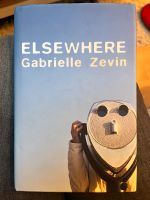Buch ELSEWHERE Gabrielle Zevin Englische Erstausgabe Hessen - Wetzlar Vorschau