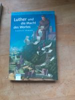 Buch :Luther und die Macht des Wortes Isbn  978-3-401-06041-5 Baden-Württemberg - Ostelsheim Vorschau