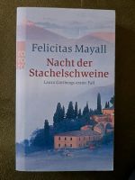 Felicitas Mayall "Nacht der Stachelschweine" Bayern - Dietfurt an der Altmühl Vorschau