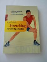 Stretching für alle Sportarten - Jürgen Freiwald Baden-Württemberg - Sinsheim Vorschau