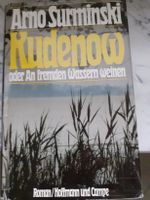 Kudenow oder An fremden Wassern weinen von Arno Surminski | Buch Schleswig-Holstein - Reinbek Vorschau