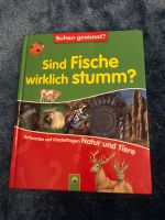 Kinder Sachbuch „Schon gewusst“ Sind Fische wirklich stumm? Niedersachsen - Geestland Vorschau