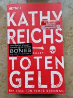 Totengeld von Kathy Reichs (Taschenbuch) Bayern - Rothenburg o. d. Tauber Vorschau