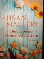 Die Liebe der Sonnenschwestern - von Susan Mallery Nordrhein-Westfalen - Alfter Vorschau