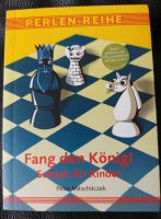 Schachbuch " Fang den König" von Peter Mitschitczek neuwertig Nordrhein-Westfalen - Langenfeld Vorschau