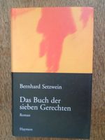 Bernhard Setzwein: Das Buch der sieben Gerechten ⭐NEU ungelesen⭐ Thüringen - Jena Vorschau