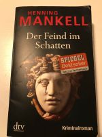 Henning Mankell: Der Feind im Schatten Innenstadt - Köln Altstadt Vorschau