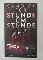 Stunde um Stunde von Candice Fox Nordrhein-Westfalen - Ratingen Vorschau