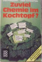 Zuviel Chemie im Kochtopf ? sehr interessantes Buch Berlin - Marienfelde Vorschau