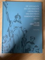 Thomas Widra - Die Geschichte des sächsischen Liberalismus Sachsen - Bischofswerda Vorschau