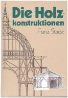 Die Holzkonstruktionen Studium Architektur Sanierung Handwerk Hannover - Mitte Vorschau