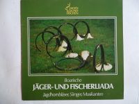 orig.Vinyl LP Schallplatte Jäger-und Fischerliada #800# Rheinland-Pfalz - Wershofen Vorschau