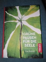 Eva Robild: Grüne Pausen für die Seele Baden-Württemberg - Remshalden Vorschau