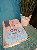 Buch oje ich wachse Nordrhein-Westfalen - Remscheid Vorschau