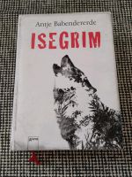 Roman "Isegrim" von Antje Babendererde Hamburg-Nord - Hamburg Fuhlsbüttel Vorschau