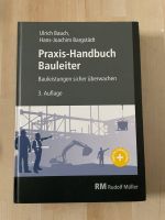Praxis-Handbuch Bauleiter - Ulrich Bauch, Hans-Joachim Bargstädt Hessen - Gießen Vorschau