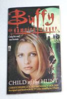 Buch: Buffy Child of the Hunt. Buffy the Vampire Slayer.Englisch! Schleswig-Holstein - Lübeck Vorschau