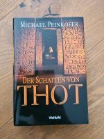 Michael Peinkofer - Der Schatten von Thot Baden-Württemberg - Ditzingen Vorschau