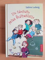 Buch "Die fabelhafte Miss Braitwhistle" Baden-Württemberg - Altbach Vorschau