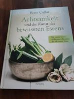 Beate Caglar Achtsamkeit und die Kunst des bewussten Essens Niedersachsen - Oldenburg Vorschau