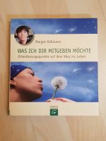 Buch Margot Kässmann: Was ich dir mitgeben möchte München - Berg-am-Laim Vorschau