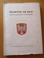 Frankfurt am Main Ruhmreiche Vergangenheit - Stolze Gegenwart Hessen - Laubach Vorschau