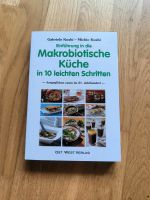 Neu: Einführung in die Makrobiotische Küche in 10 leichten Schrit Hamburg-Mitte - Hamburg Wilhelmsburg Vorschau