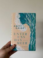 Amity Gage - Unter uns das Meer Schleswig-Holstein - Kiel Vorschau