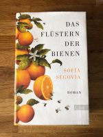 Sofia Segovia Das Flüstern der Bienen Roman gebunden List München - Schwabing-West Vorschau