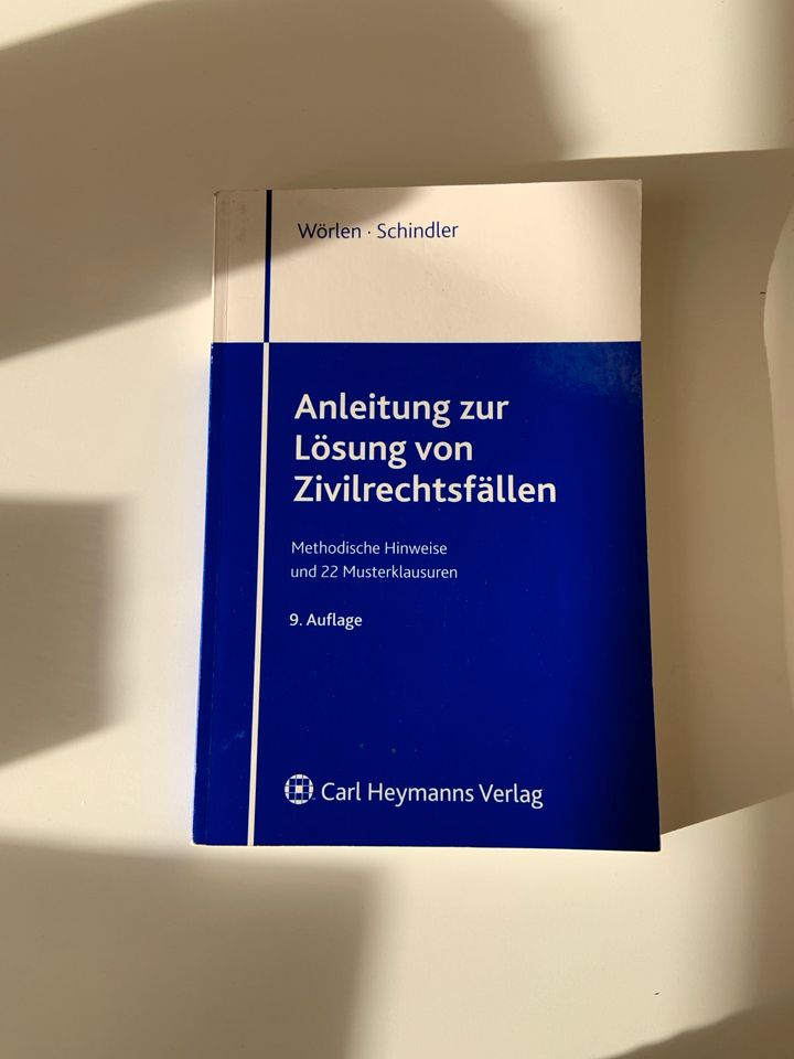 Anleitung zur Lösung von Zivilrechtsfällen - Wörlen - Schindler in Penig