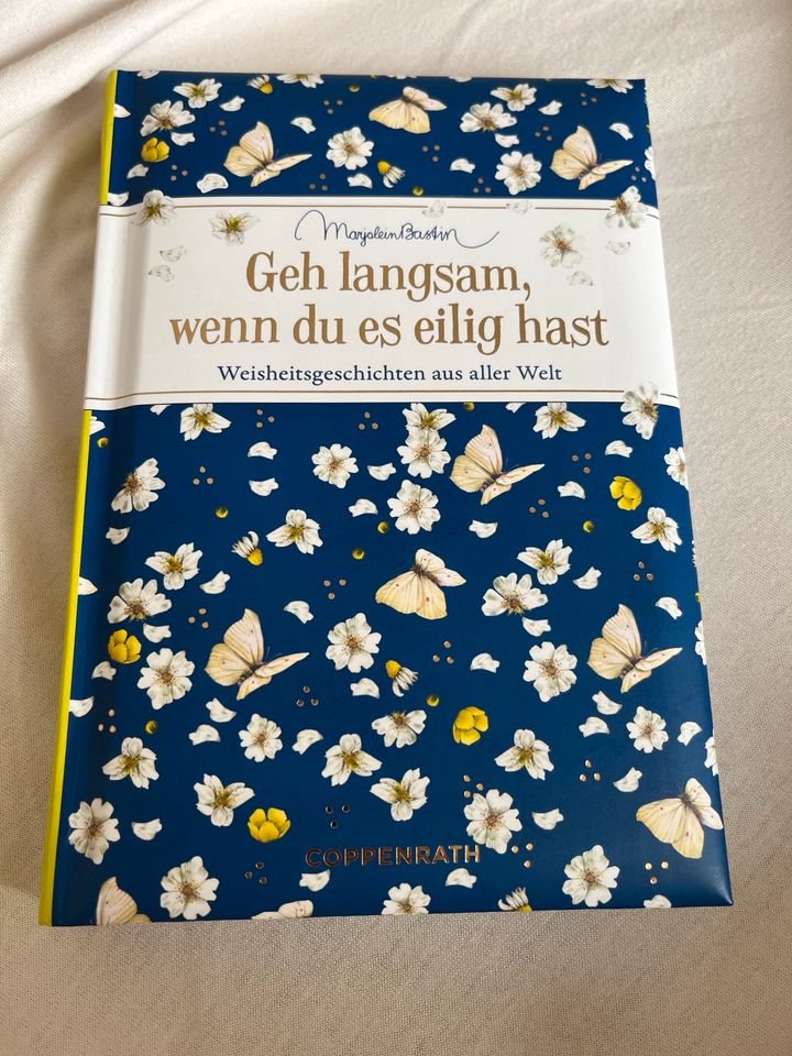 Geh langsam, wenn du du es eilig hast Weisheiten Zitate Buch in Berlin