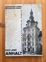Das Land Anhalt - Deutscher Kunstverlag - Dessau - Bernburg Berlin - Mitte Vorschau