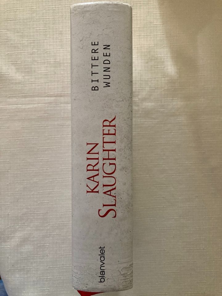 Bittere Wunden - Karin Slaughter; Thriller in Göppingen