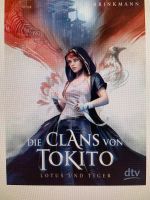 Die Clans von Tokito - Lotus und Tiger von Caroline Brinkmann Berlin - Mahlsdorf Vorschau