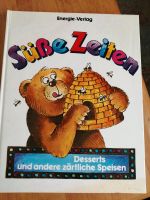 Süße Zeiten 1986 Energie-Verlag Kochbuch 1. Auflage Bayern - Rattiszell Vorschau