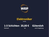 Elektroniker m/w/d ab 20 €/Std. in Gütersloh gesucht Nordrhein-Westfalen - Gütersloh Vorschau
