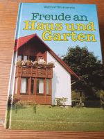 Freude an Haus und Garten von Werner Morawetz Baden-Württemberg - Böblingen Vorschau