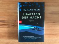 Inmitten der Nacht - Rumaan Alam Hamburg - Altona Vorschau