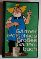 Gärtner Pötschkes Großes Gartenbuch 19. Auflage Hardcover Rheinland-Pfalz - Contwig Vorschau