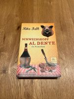 Rita Falk / Eberhofer Krimi „Schweinskopf al dente“ Kr. Dachau - Dachau Vorschau